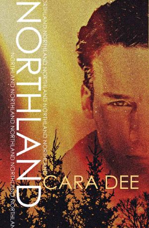 [The North Novels 02] • Northland (North #2)